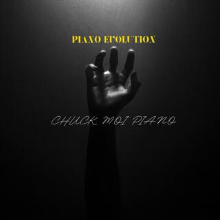 CHUCK MOI PIANO