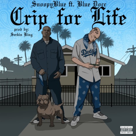 Crip for Life ft. Snoopyblue cover art