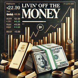 Livin' Off the Money cover art