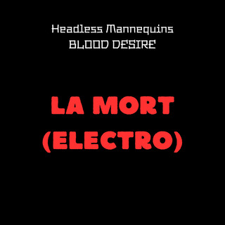 LA MORT (ELECTRO) (Remix) ft. BLOOD DESIRE cover art