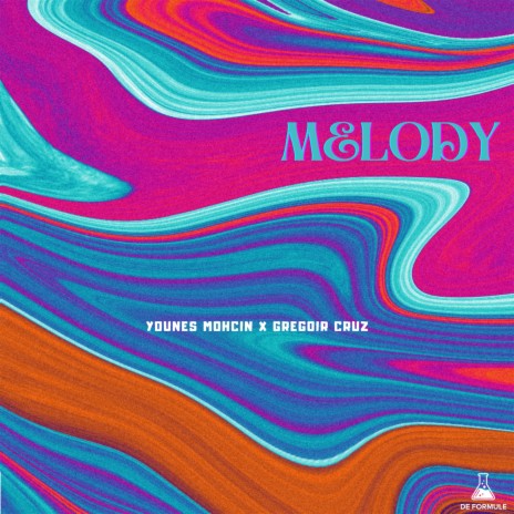 Melody ft. Gregoir Cruz cover art