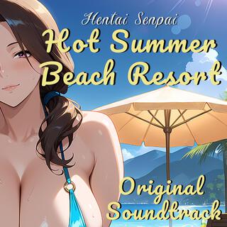 Hentai Senpai: Hot Summer Beach Resort (Original Soundtrack)