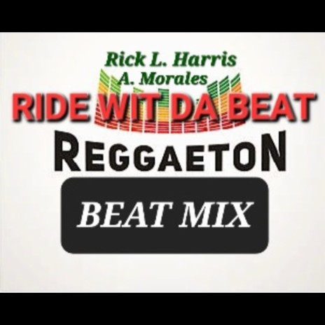 RIDE WIT DA BEAT (Reggaeton Beat Mix) cover art