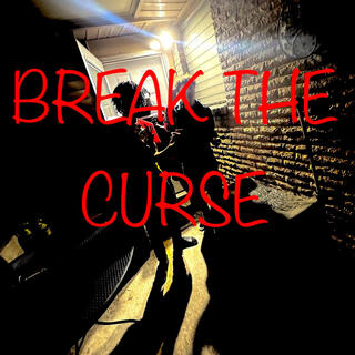 BREAK THE CURSE ft. Kevin Bape cover art