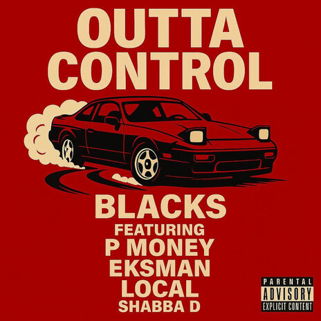 Outta Control ft. P money, Eksman, Local & Mc shabba d cover art