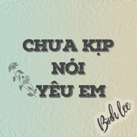 Chưa Kịp Nói Yêu Em (Beat) cover art