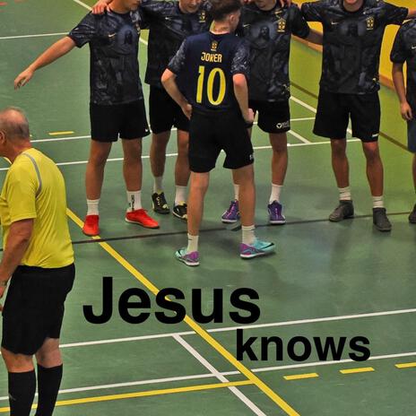 Jesus knows cover art