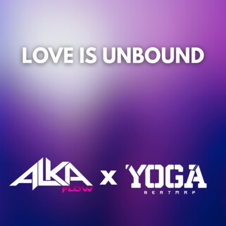 Love Is Unbound ft. Yoga BeatMap cover art