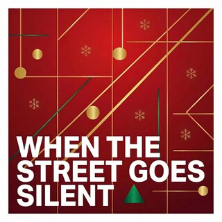 When the Street Goes Silent