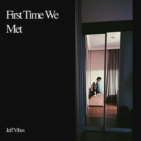 First Time We Met cover art