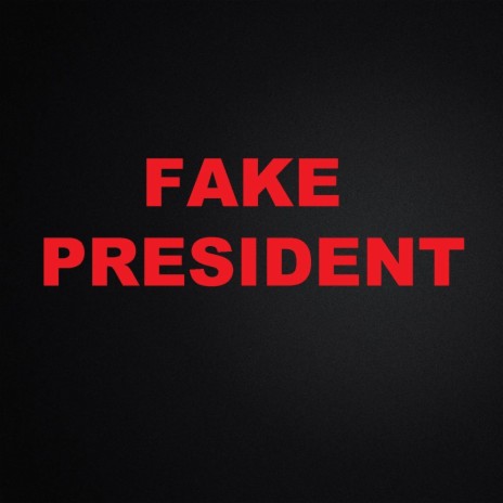 Fake President (Remix) cover art