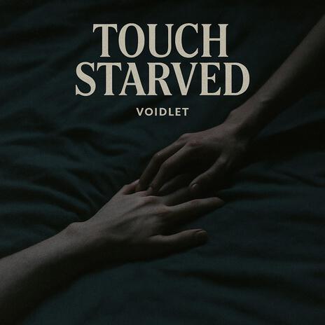 TOUCH STARVED cover art