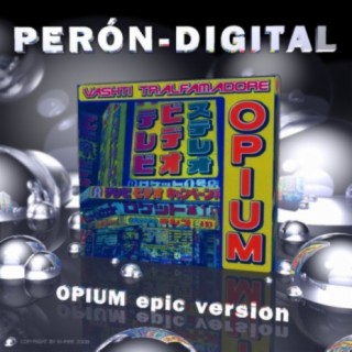 Opium (Epic Version)