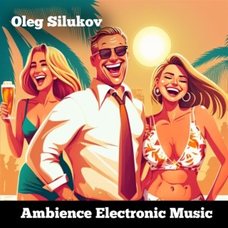 Ambience Electronic Music