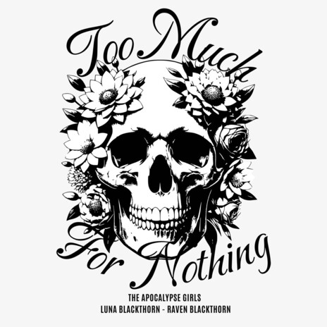 Too Much For Nothing