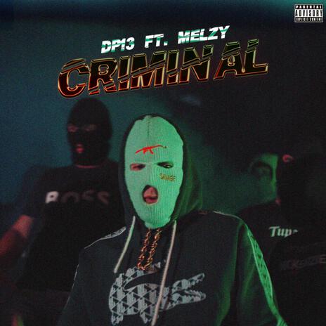 Criminal ft. Melzy cover art
