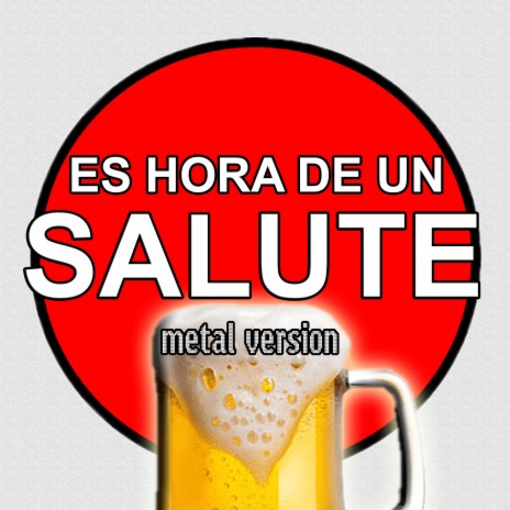 Es Hora de un Salute (Metal Version) cover art