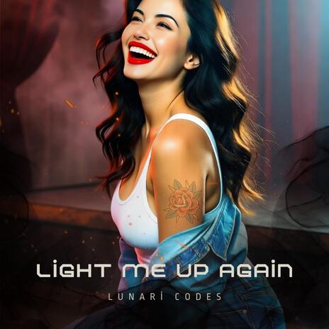 Light Me Up Again cover art