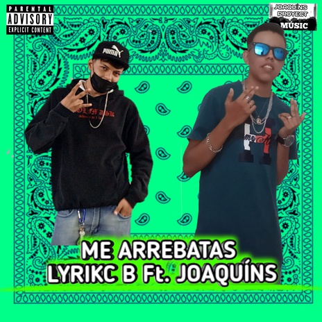 ME ARREBATAS ft. JOAQUINS cover art