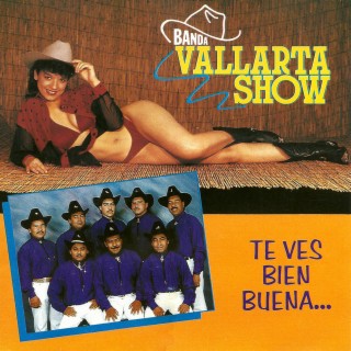Te Ves Bien Buena...