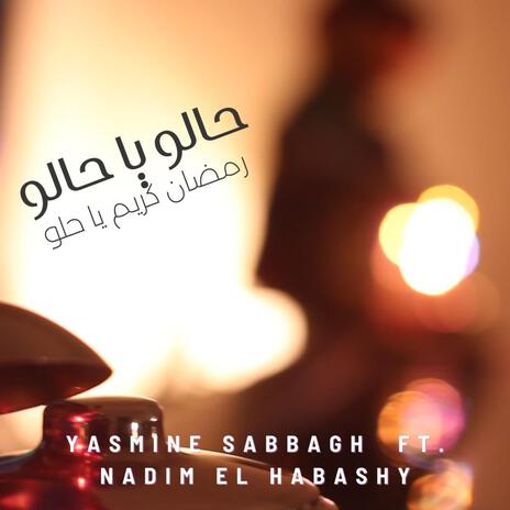 Halo Ya Halo ft. Nadim El Habashy cover art