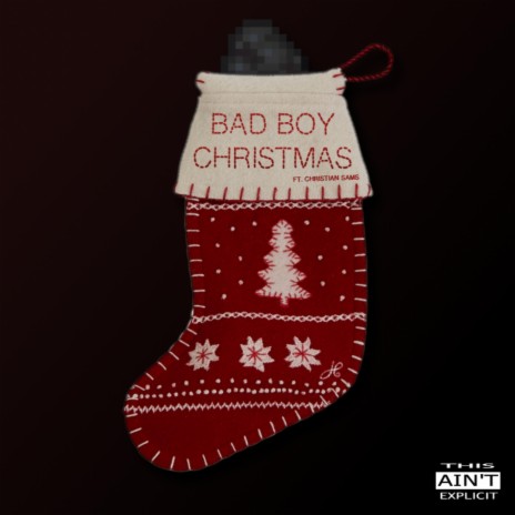 Bad Boy Christmas ft. Christian Sams cover art