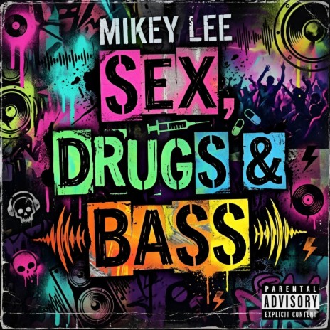 SEX, DRUGS & BASS cover art