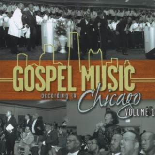 Gospel Music According to Chicago, Vol. 1