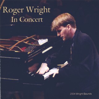 Roger Wright In Concert