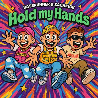 Hold my Hands ft. Sachkick cover art