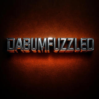 DABUMFUZZLED