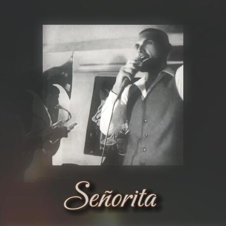 Señorita ft. HOMIE CASHH cover art