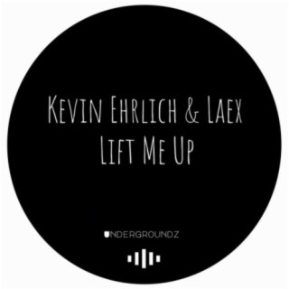 Lift Me Up (Original Mix) ft. Laex cover art