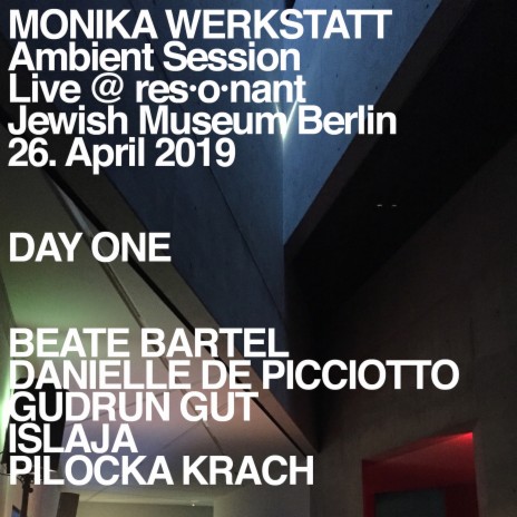 Ambient Session – Day One (Minute 32) ft. Beate Bartel, Danielle De Picciotto, Gudrun Gut, Islaja & Pilocka Krach cover art