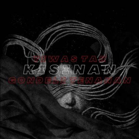 Tiwas Tak Gondeli Tenanan (KISINAN) ft. Alfan Yete cover art