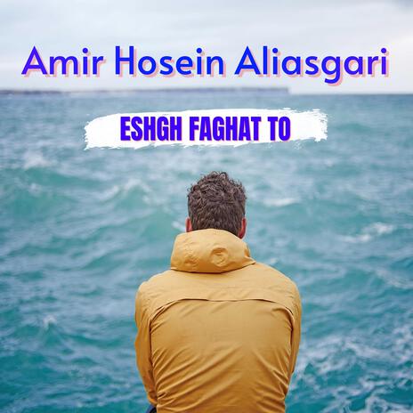 Eshgh Faghat To cover art