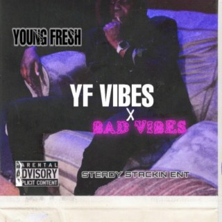 YF Vibes