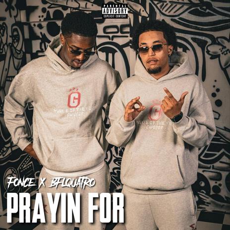 Prayin For ft. BFLQuatro cover art