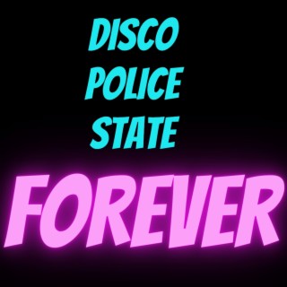Disco Police State