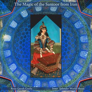 The Magic of the Santoor from Iran