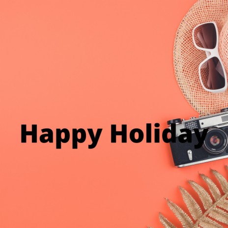 Happy Holiday cover art