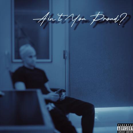 Aint You Proud? cover art