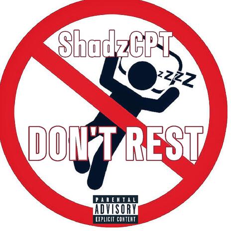 Don't Rest