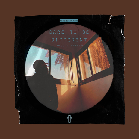 Dare To Be Different (Original Produced at ACTS29STUDIOS)