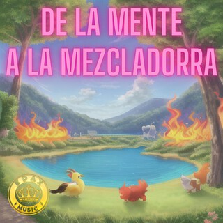 DE LA MENTE A LA MEZCLA