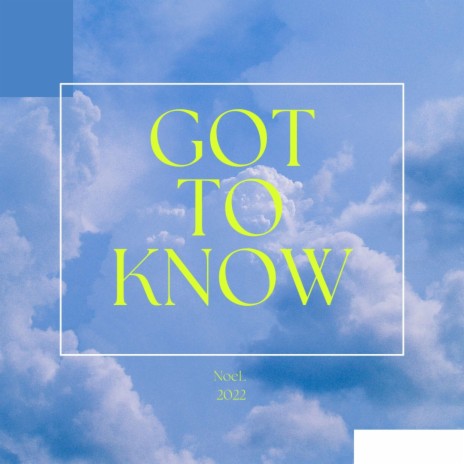 Got To Know cover art