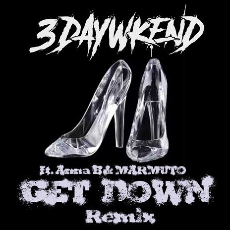 Get Down (Remix) ft. Anna B & MARMUTO cover art