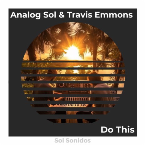 Do This (Original Mix) ft. Travis Emmons cover art