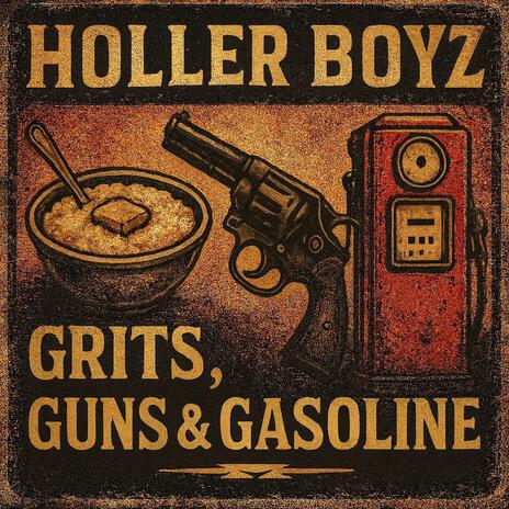 Grits, Guns & Gasoline (Official Audio) cover art