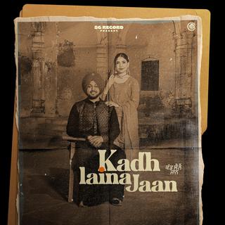 Kadh Laina Jaan ft. Gaiphy, Jassa Raikoti & Harsh Deogan cover art